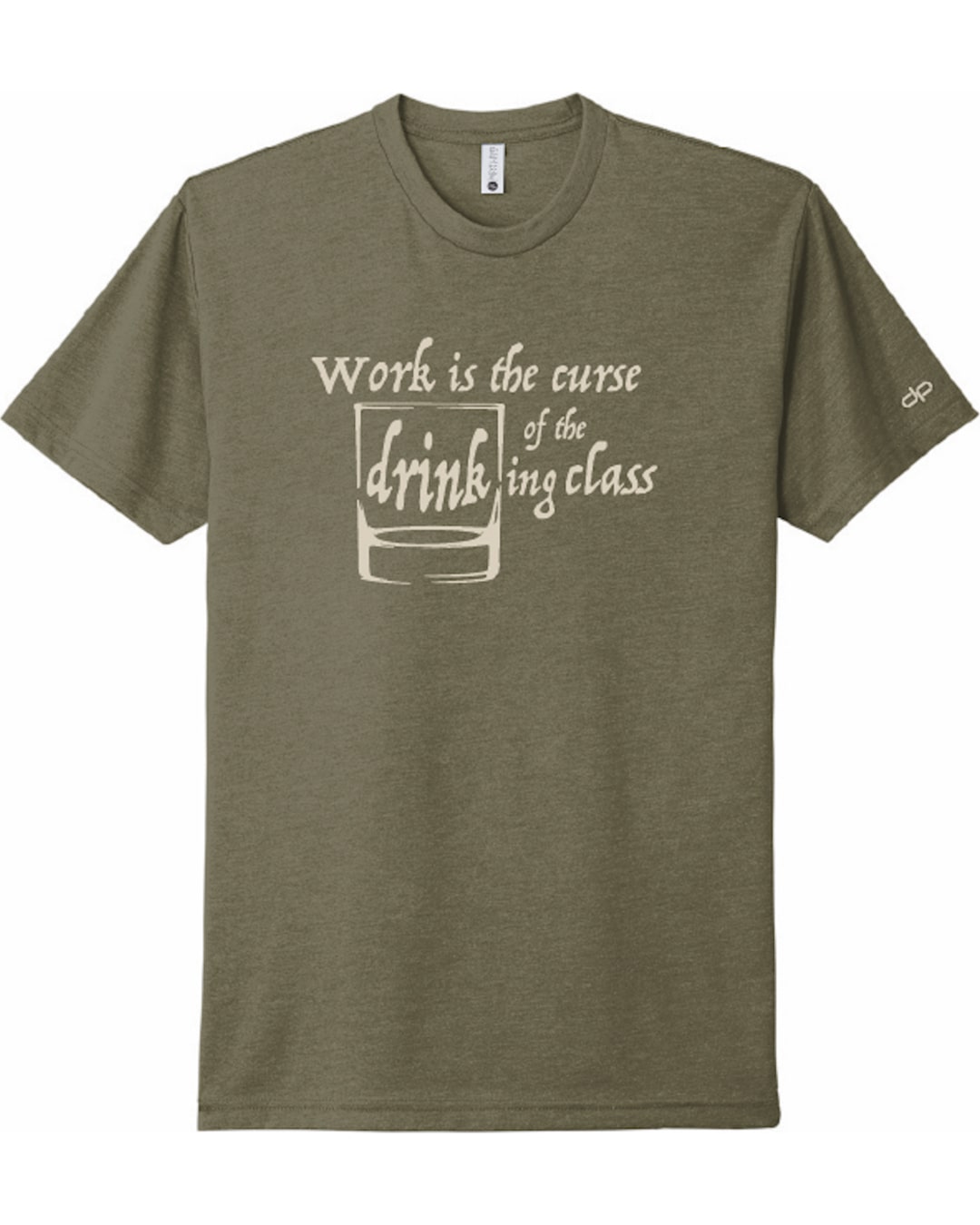 Work Is The Curse T-Shirt
