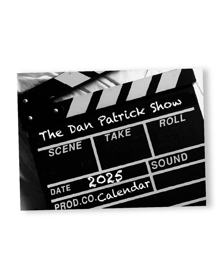 The Dan Patrick Show 2025 Calendar